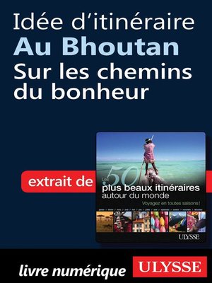 cover image of Idée d'itinéraire au Bhoutan--Sur les chemins du bonheur